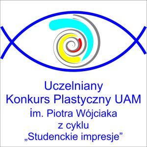 Wyniki VII Uczelnianego Konkursu Plastycznego UAM im. Piotra Wójciaka z cyklu „Studenckie impresje”